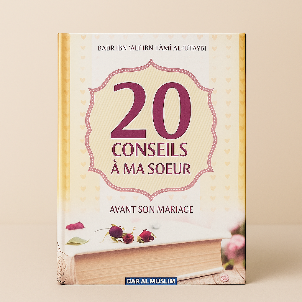 20 Conseils à ma Sœur Avant son Mariage