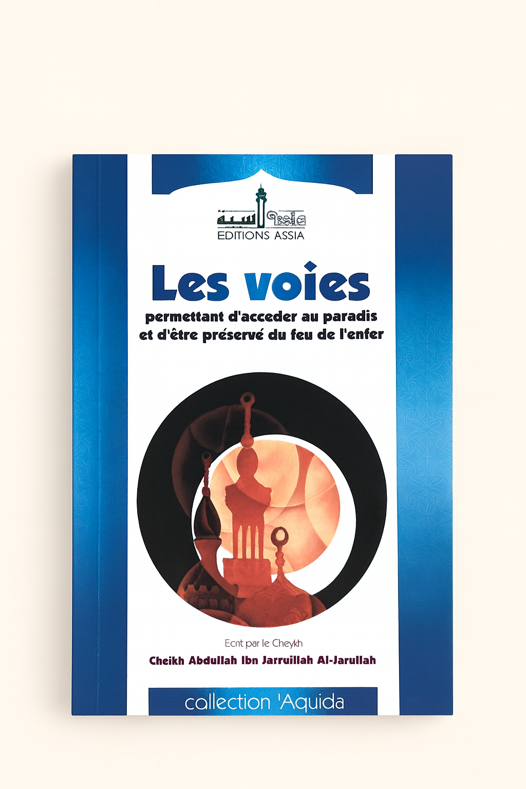 Les Voies permettant d’accéder au Paradis